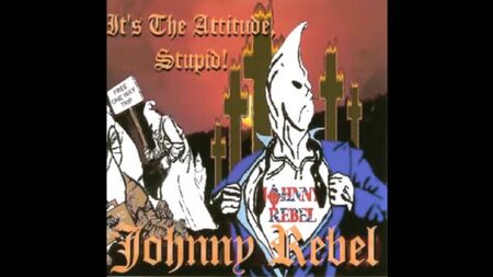 Johnny Rebel - Album complet (C'est une question d'attitude, idiot)