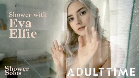 RESERVÉ AUX ADULTES, Viens prendre une douche avec Eva Elfie