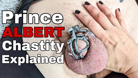 Explication de la cage de chasteté permanente - Dispositif en acier - Piercing Prince Albert (PA) - Démonstration de retrait - Mise en place - Rigide - Femdom - FLR