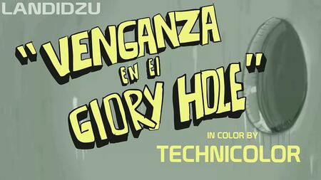 La vengeance dans le glory hole