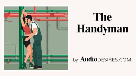 Le bricoleur (Bondage, histoire érotique audio, porno pour femmes)