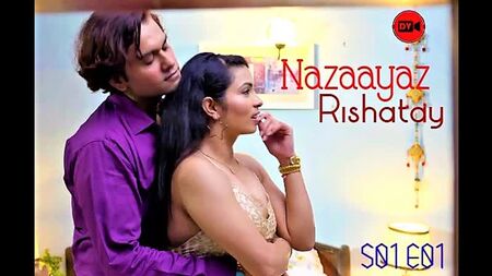 Nazaayaz Rishatay S01 E01 – 2020 – Série web populaire en hindi – DVOriginal